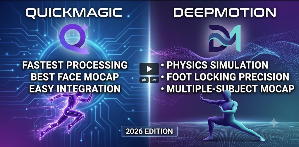 QuickMagic vs DeepMotion AI motion capture comparison 2026 — feature overview of both markerless mocap tools