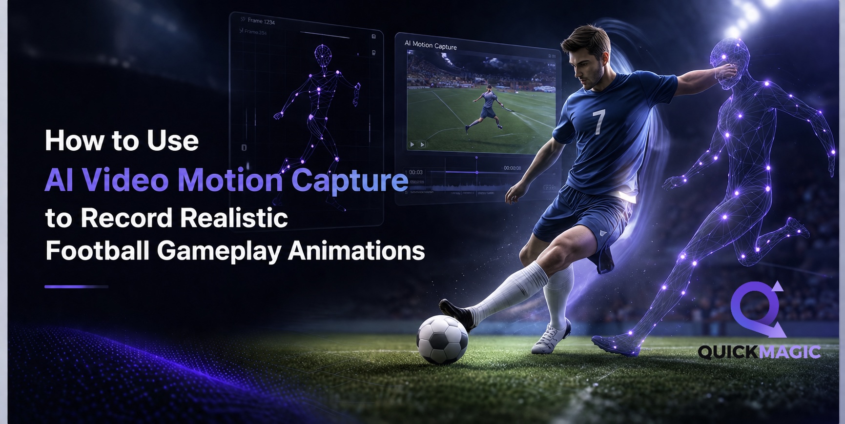 How to Use AI Video Motion Capture to Record Realistic Football Gameplay Animations