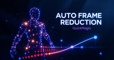 Auto Frame Reduction - QuickMagic
